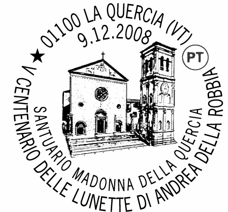 1774 RICHIEDENTE: Parrocchia Santa Maria della Quercia SEDE DEL SERVIZIO: Via Maestro Danese, 15-01100 La Quercia (VT) DATA: 9/12/08 ORARIO: 9/15 Struttura competente: Poste