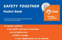 Progetto Safety 24/7 Sensibilizzazione, Processo di