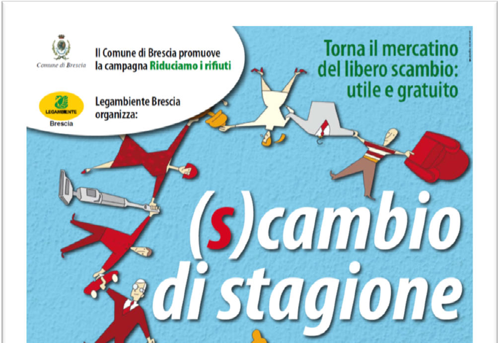 S cambio di stagione L iniziativa, avviata nell ambito del Tavolo di Agenda 21 istituito dal Comune di Brescia, si inserisce oggi nella campagna RIDUCIAMO I RIFIUTI IN CITTÀ e si avvale della