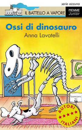 ; 20 cm Ossi di dinosauro / Anna Lavatelli ; illustrazioni di AntonGionata