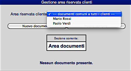 Da una parte lo Studio carica i documenti del cliente nell area riservata del pannello di controllo Documenti riservati clienti, dall altra il cliente accede all