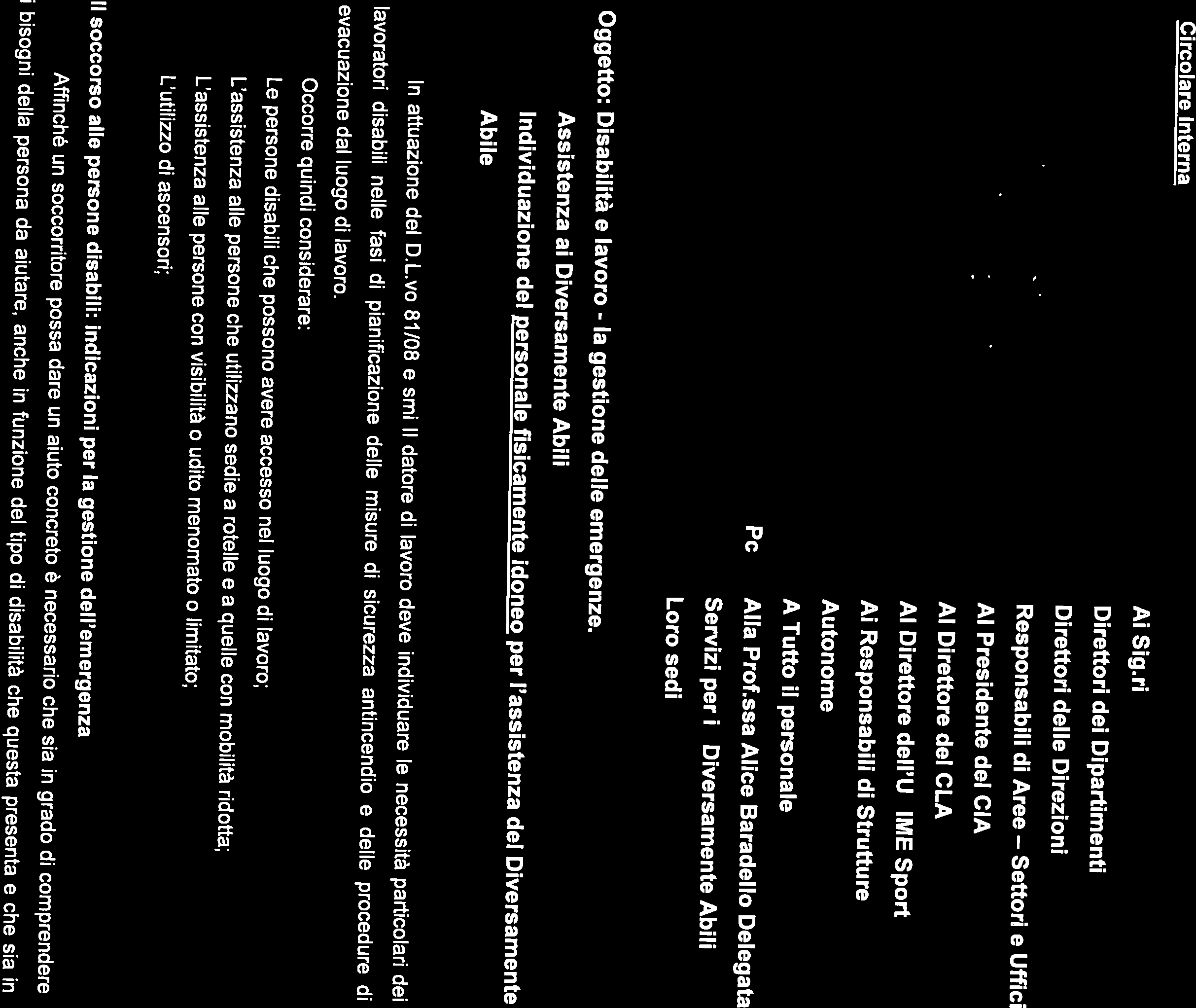 Direttori dei Dipartimenti Direttori delle Direzioni Ai Sig.ri Circolare Interna cì-a.