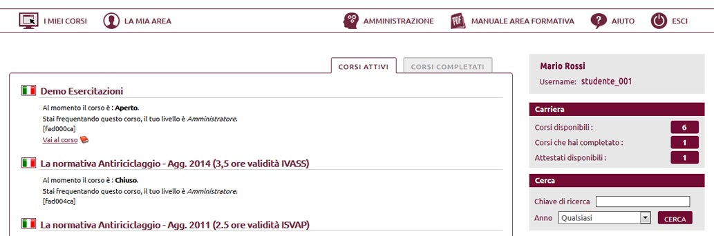 La schermata iniziale La schermata iniziale che si presenta una volta entrati nella piattaforma mostra l'elenco dei corsi a cui l'utente risulta iscritto (1), un pannello laterale