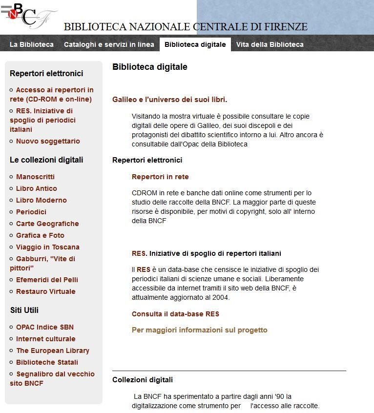 BIBLIOTECA DIGITALE NAZIONALE FIRENZE http://www.bncf.firenze.sbn.it/pagina.php?