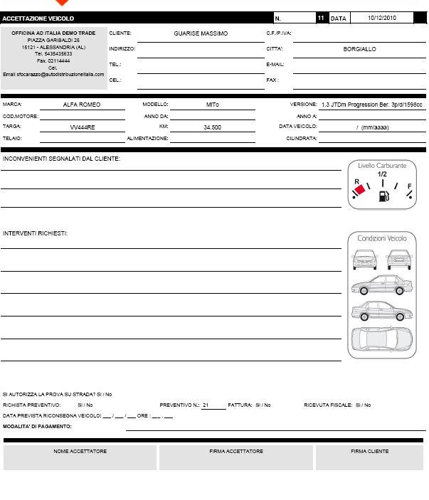 ACCETTAZIONE DEL VEICOLO Accettazione veicolo 1. Dati anagrafici cliente 2. Marca e modello auto cliente 3. Chilometri 4.