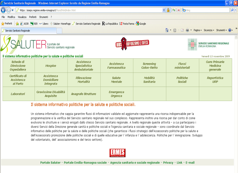 Dati utilizzati Banca dati sanitaria regionale Informazioni demografiche di tutti i residenti Assistenza ospedaliera Dati ricoveri in regime ordinario e in day