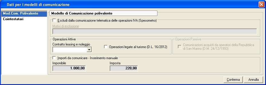 finestra sono state previste le seguenti funzionalità: selezionando il campo Escludi dalla comunicazione telematica delle operazioni IVA (Spesometro) è possibile escludere la registrazione di prima