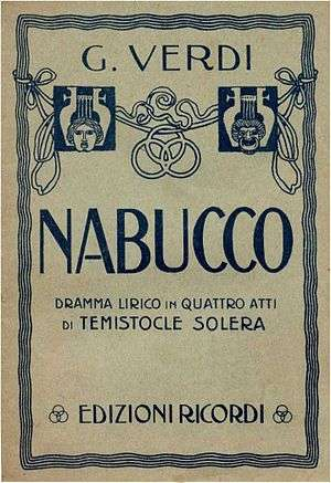 Il primo trionfo e gli anni di galera Nel 1842, con Nabucco Verdi ribalta la situazione: il successo