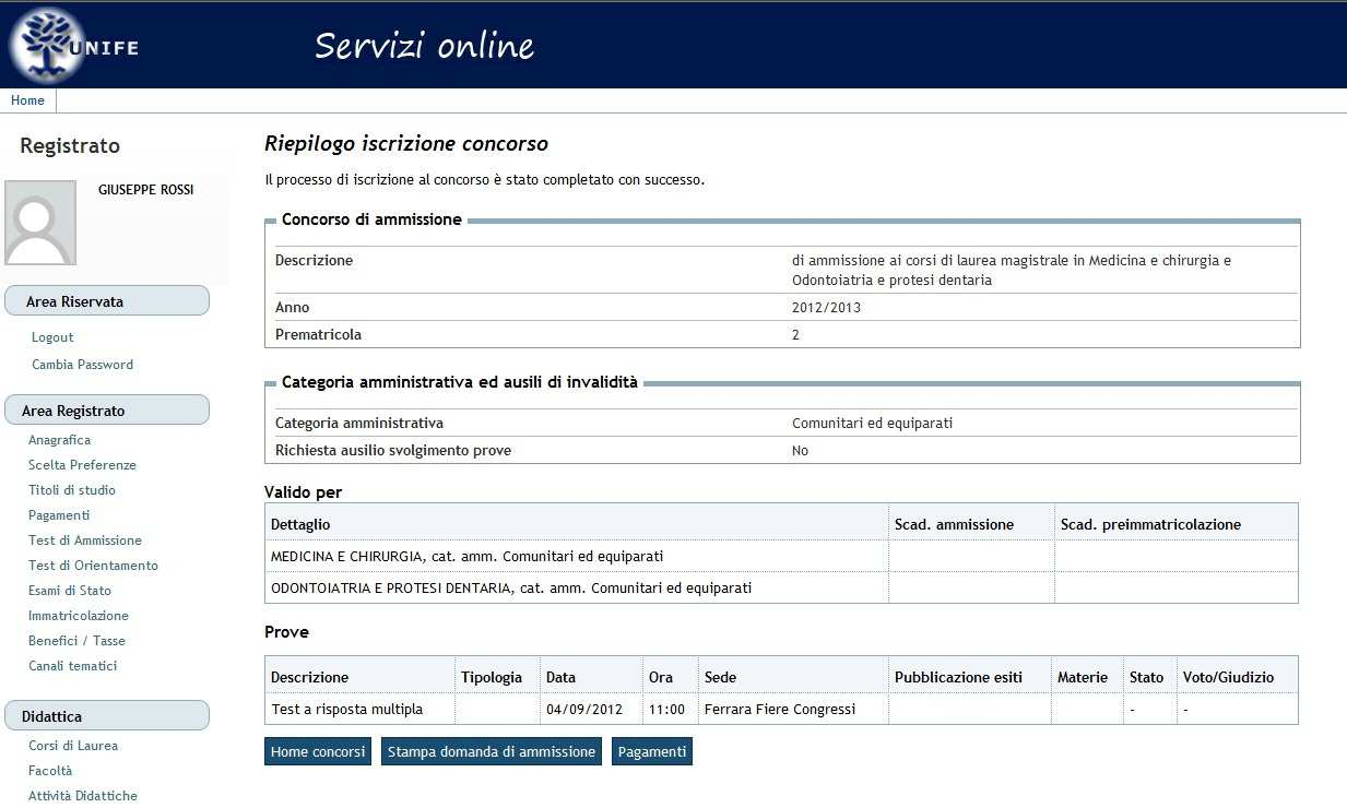 Per completare l iscrizione al test selettivo occorre effettuare il versamento di un contributo di partecipazione pari a