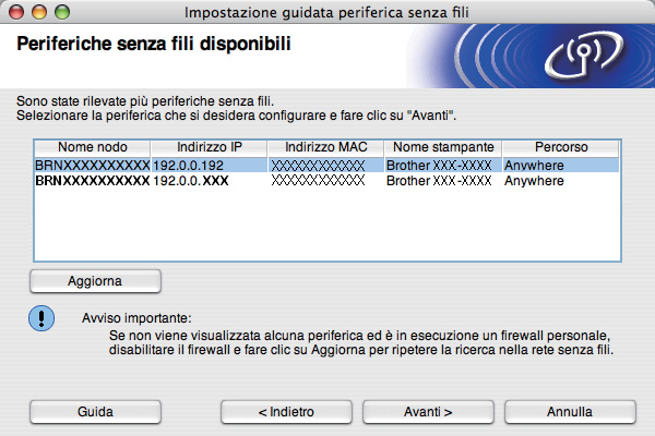 f Scegliere Installazione driver e Configurazione senza fili (Consigliata), quindi fare clic su Avanti. j Scegliere la stampante da configurare e fare clic su Avanti.