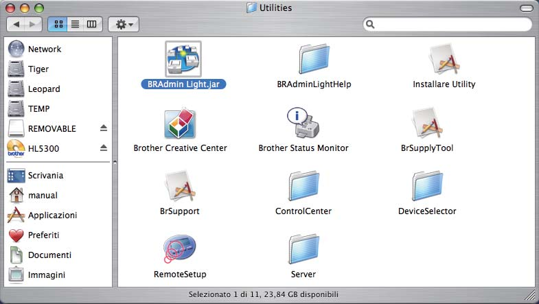 eseguito Mac OS X 10.3.9 o versioni successive. Il software BRAdmin Light viene installato automaticamente all'installazione del driver.