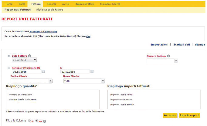 PANORAMICA DEL CONTO 6.0 RIEPILOGO DELLE FATTURE Nella panoramica del conto è possibile avere un riepilogo delle fatture attuali. Scegliete una Data Fattura quindi fate clic su Lancia report.