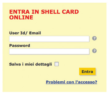 Nel campo UserID/E-Mail ID inserite il UserID di Shell Card Online o l indirizzo email registrato.