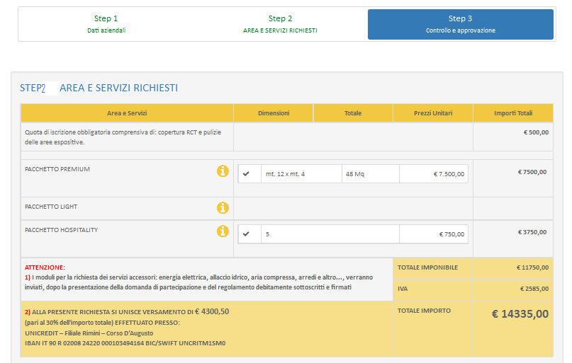 22. La quota di iscrizione è preimpostata e l IVA viene calcolata automaticamente dal sistemacliccare su NEXT per passare allo STEP 3. Si potrà visualizzare un riepilogo dell opzione selezionata. 23.