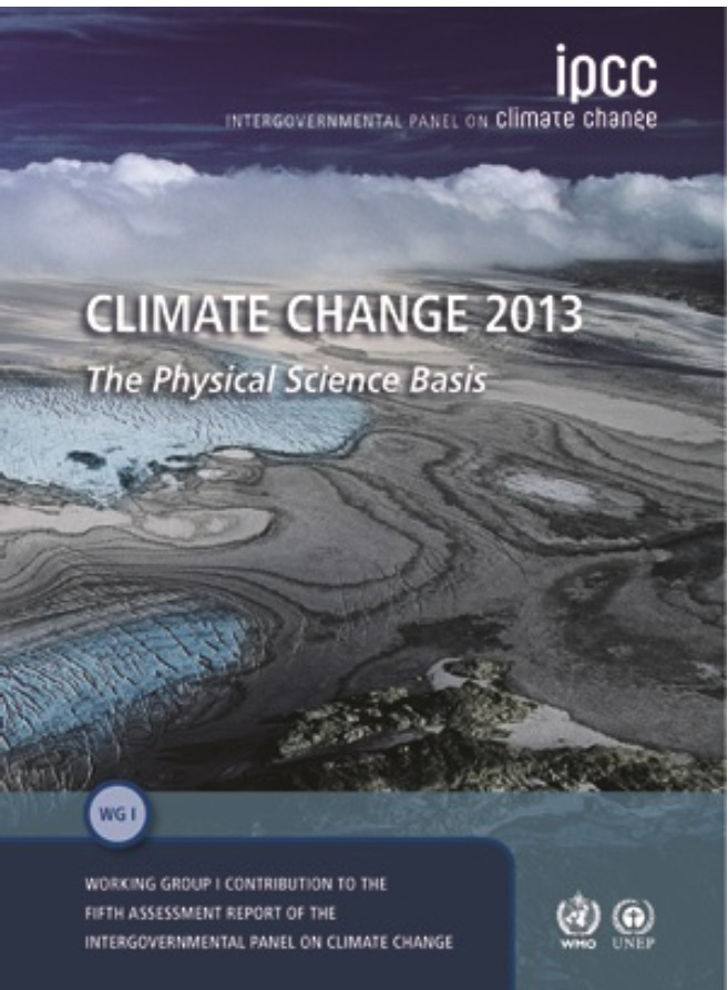 Fifth Assessment Report Climate Change 2013 Working Group I Contribution: The Physical Science Basis IPCC 2013 Un altra