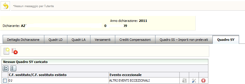 QUADRO SY Nella dichiarazione possono essere inseriti più quadri SY.