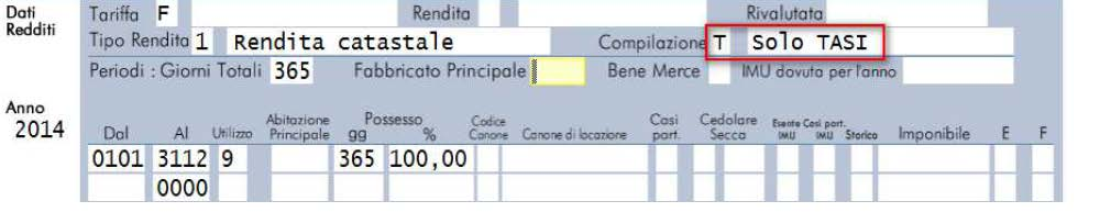 Nota: appena eseguita la ripresa dal possessore/locatore la tariffa e la rendita potrebbero non risultare valorizzate.