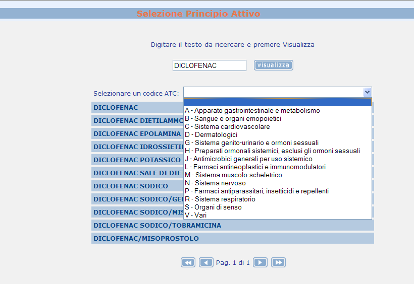 Poiché uno stesso principio attivo può essere presente in medicinali appartenenti a diverse classi ATC e l inserimento per PA non è collegato automaticamente ad una