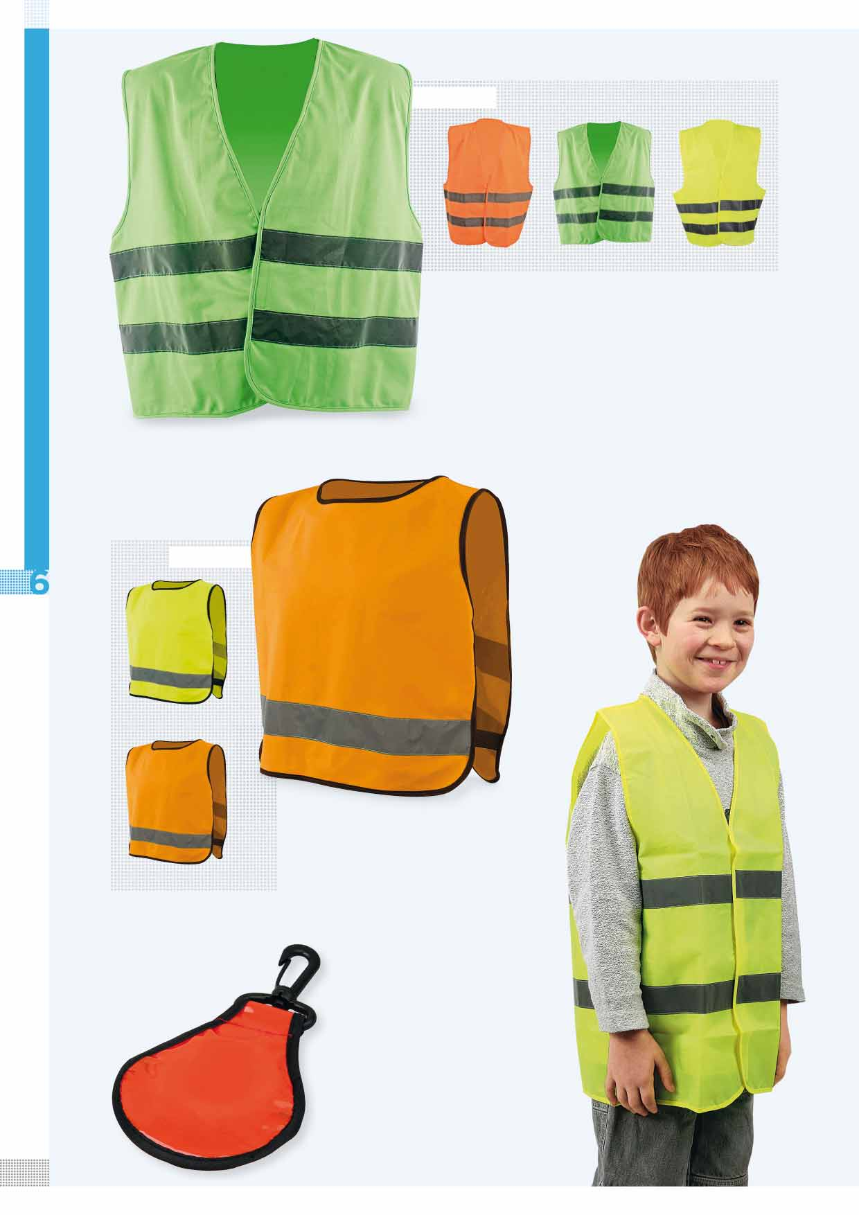 ACCESSORI AUTO, BICICLETTA Arancio Verde E79 Gilet alta visibilità, % polyestere. Taglia unica. Formato cm 64x67. Giallo E7923 Gilet alta visibilità da bambino. Taglia unica M. Omologato EN471.