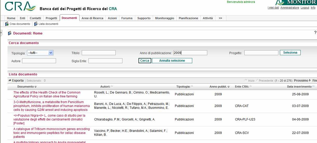 PREMESSA Questo Manuale corrisponde alla Sezione 6 del Manuale d uso della Banca dati dei progetti di ricerca del CRA MONITOR ed è dedicato alla gestione dell Archivio Documenti.