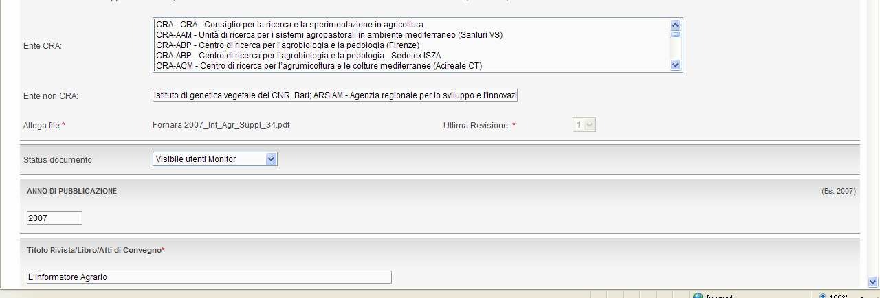 Figura 6 Raccomandazione: Nel caso in cui i campi vengano compilati incollando dati copiati da altro file, è necessario eliminare la formattazione tramite un loro