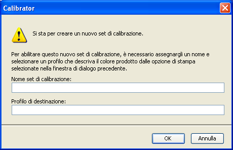 CALIBRAZIONE 57 4 Fare clic su Salva. 5 Digitare un nuovo nome per il set di calibrazione e selezionare un profilo di destinazione a cui associarlo.