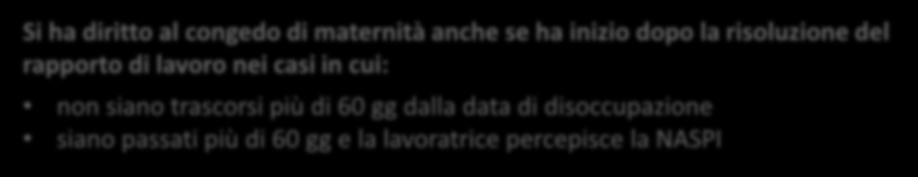 dimissioni volontarie Si ha diritto al congedo di maternità