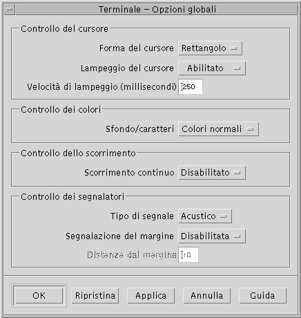 4 Il cursore 4 I colori 4 Lo scorrimento 4 Il segnale acustico Per aprire la finestra di dialogo Opzioni globali, scegliere Globali dal menu Opzioni.