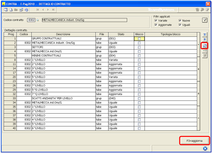 Archivi di base Anagrafiche e gestioni CONTRA Nuova: la tabella non è presente negli archivi Paghe. [03, 04,ecc.] codice interno con nessuna rilevanza per l utente.