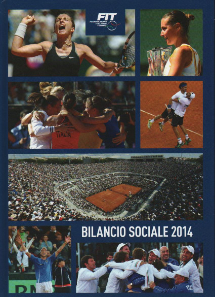 Bilancio sociale 2014 Autore : Federazione Italiana Tennis Editore: Coni Servizi ediz.