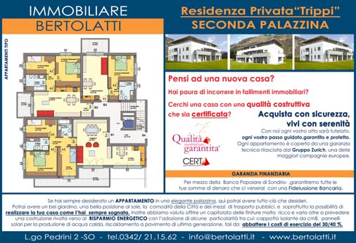 Via De Simoni 65 23100 SONDRIO Nuova realizzazione Residence con appartamenti varie metrature. Ottime finiture con possibilità di personalizzazione interna.