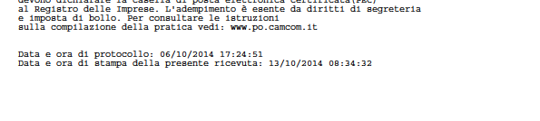 Per le imprese (e le unità locali) di nuova iscrizione, il citato decreto che stabilisce gli importi all articolo 4 prevede la scelta fra due modalità di pagamento: tramite modello F24 o direttamente