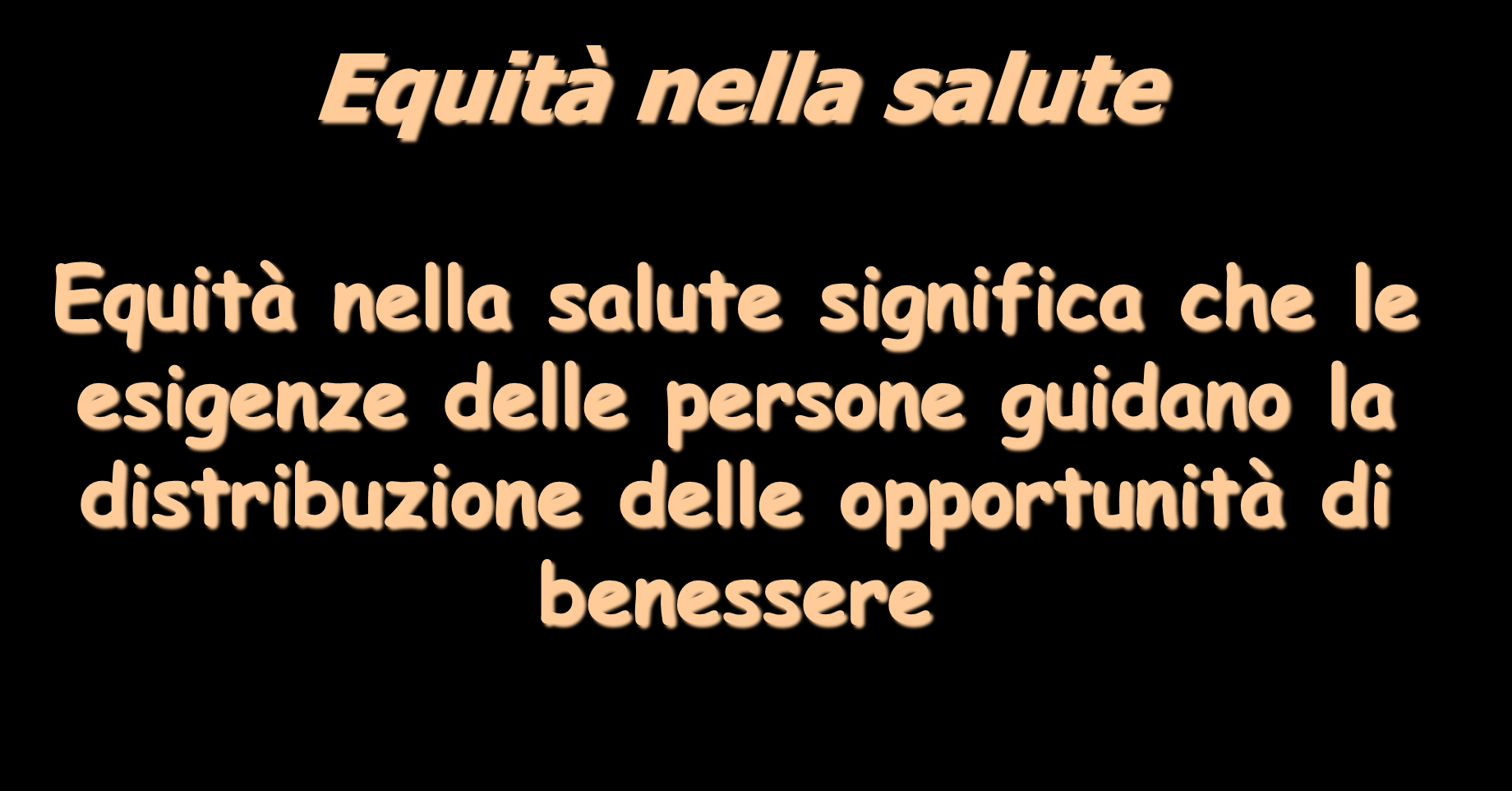 Equità nella salute Equità nella