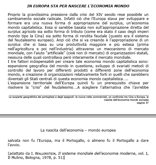 Il Cinquecento è un periodo di espansione dello spazio geo-economico europeo: le scoperte geografiche incentivate e condotte dal Portogallo e dalla Spagna portano a un allargamento dei confini