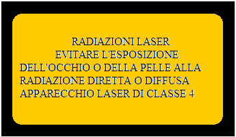 corredato dalle seguenti targhette: