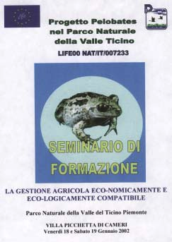 AZIONE A.8.: Seminari di formazione sulle problematiche di salvaguardia degli Anfibi in generale e di Pelobates fuscus insubricus* in particolare.