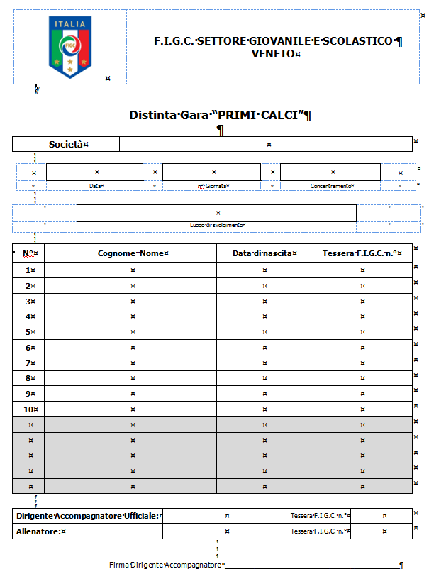 DISTINTA GARA Ogni Delegazione potrà modificare la presente distinta adattandola alle proprie esigenze organizzative.