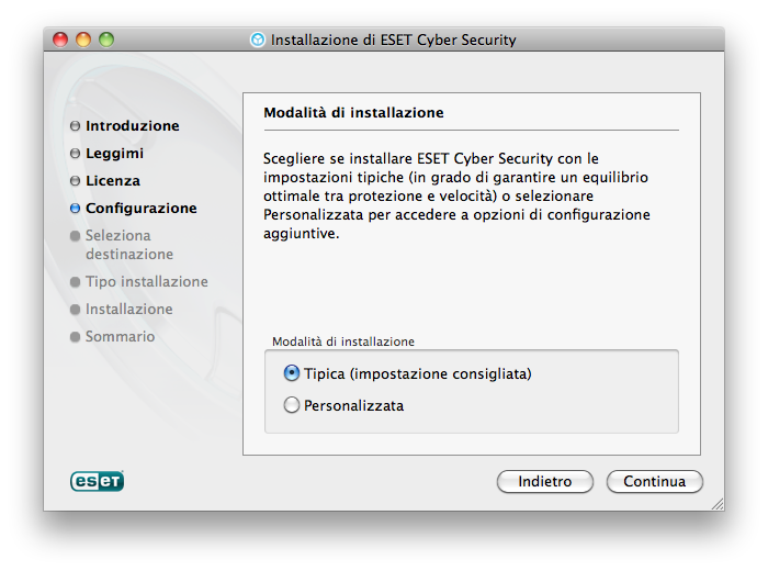 Tipica: durante l'installazione verranno configurati solo i parametri più importanti. Gli altri parametri saranno preimpostati in base alle impostazioni consigliate.