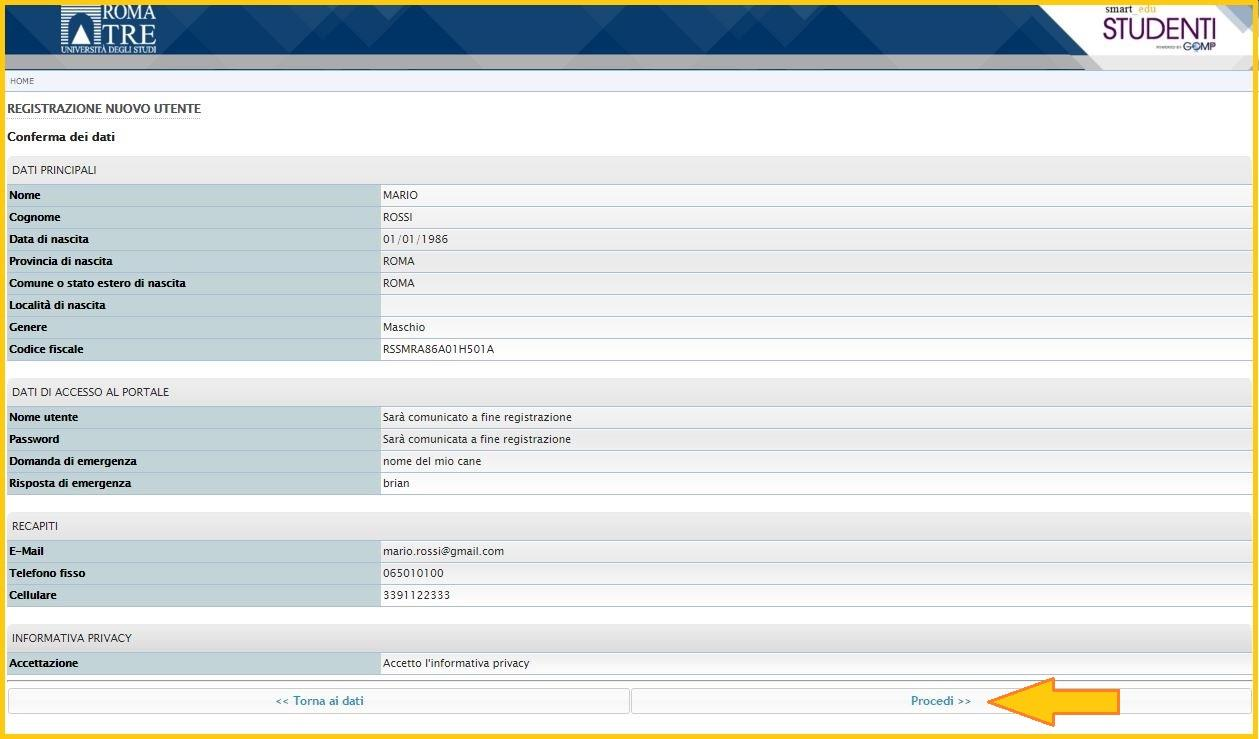 Conferma dei Dati Inseriti Viene ora il riepilogo dei dati inseriti che dovrai confermare cliccando su Procedi.