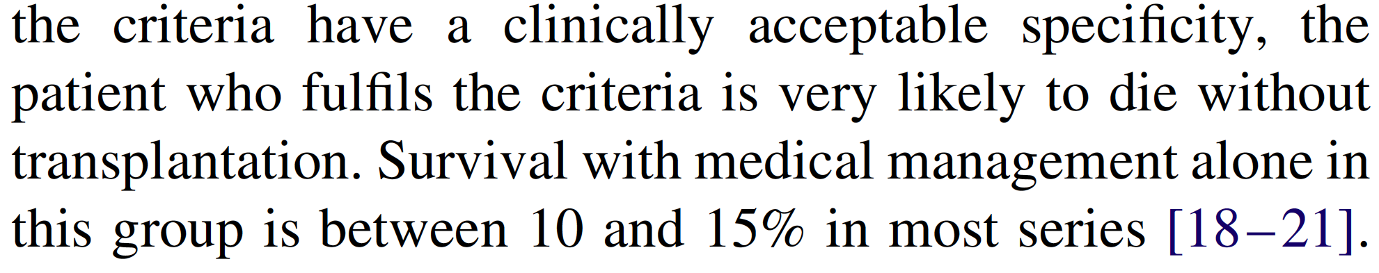 organ dysfunction - Impaired hepatic clearance