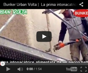 L aggiornamento professionale Video in evidenza Bunker Urban Volta La prima intonacatrice a batterie Il Cantiere