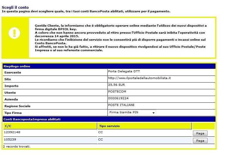 Figura 10 A questo punto, tra i conti BancoPosta associati all'azienda cui appartiene l'utente, occorre selezionare quello sul quale verrà addebitato il pagamento, cliccando sul pulsante Seleziona.