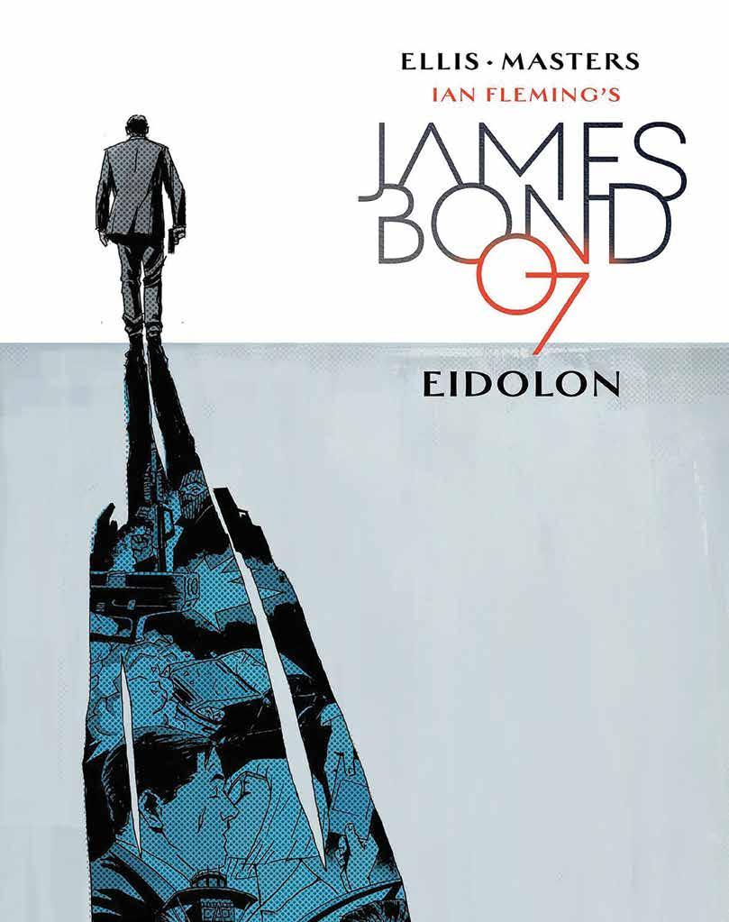 JAMES BOND 007 EIDOLON Anteprima» Panini Comics RIPROPOSTA JAMES BOND 007 VARGR 17x26, C.,176 pp., col.