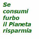 L azione ha previsto attività laboratoriali sui consumi sostenibili rivolte ai ragazzi delle scuole primarie e secondarie inferiori e, animata dallo slogan Se consumi furbo il Pianeta risparmia, ha