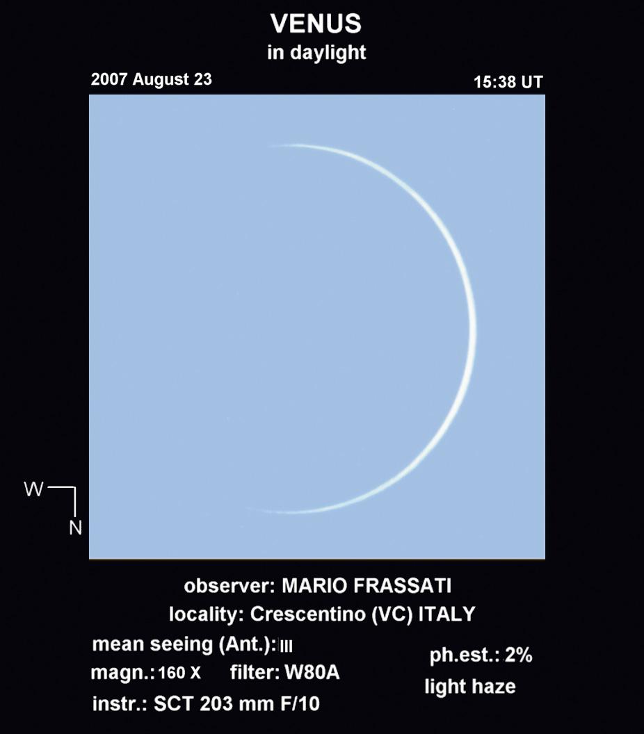Figura 2. Disegno di Venere nel visibile fatto il 23 agosto 2007 da Frassati in condizioni di seeing medio. La falce illuminata ha una estensione angolare di circa 185. Figura 4.