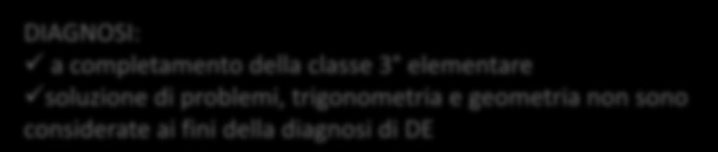 DISCALCULIA EVOLUTIVA (DE; ICD-10 F81.