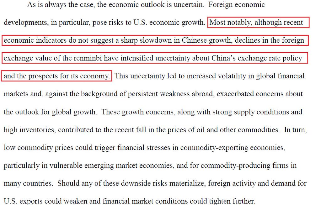 Come fatto poi anche nelle domande e risposte seguite alla testimonianza, la Yellen ha smarcato il rialzo dei tassi USA dalle turbolenze attuali: lo ha fatto citando come principale causa di queste