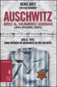 5 Giornale della libreria gennaio 202 D. Avey; R. Broomby Auschwitz. Ero il numero 220543 Newton Comton, 9,90 Z. Ibrahimovic; D.