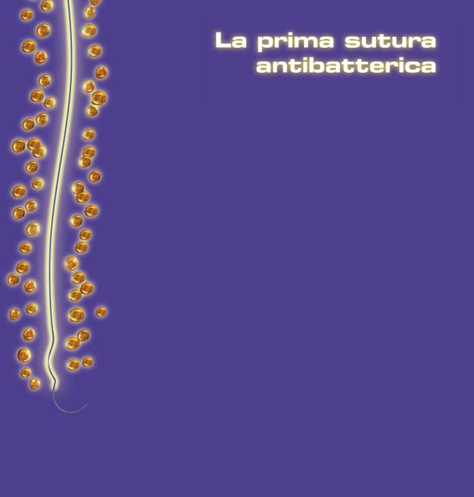 Polyglactin 90, è la prima sutura sintetica assorbibile che, mentre mantiene uniti i lembi della ferita, rilascia un antibatterico ad ampio spettro di efficacia comprovata: IRGACARE MP, la forma più