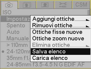 Salvare un elenco Se si è modificato l'elenco nella fotocamera, si raccomanda di salvarlo nella scheda di memoria. Questo unisce l'elenco utente e l'elenco principale e fornisce una copia di backup.